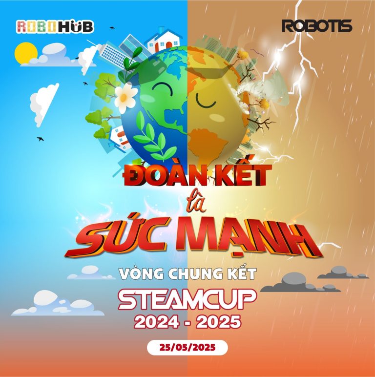 Vòng chung kết STEAMCUP chính thức khởi động